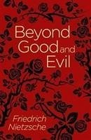 Beyond Good and Evil - Nietzsche, Frederich