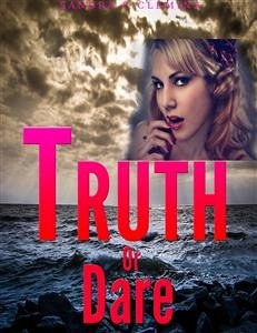 Truth Or Dare (eBook, ePUB) - C Clemins, Sandra