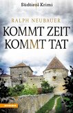 Kommt Zeit kommt Tat / Südtirolkrimi Bd.5 (eBook, ePUB)