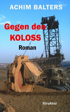 Gegen den Koloss (eBook, ePUB) - Balters, Achim