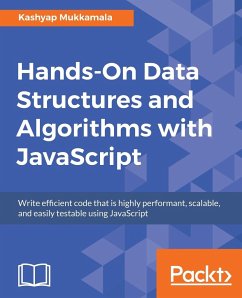 Hands-On Data Structures and Algorithms with JavaScript - Mukkamala, Kashyap