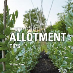 The Little Book of Allotment Tips - Fortt, William