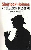 Sherlock Holmes Ve Ölülerin Bilgeligi - Martinez, Rodolfo