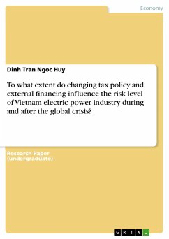 To what extent do changing tax policy and external financing influence the risk level of Vietnam electric power industry during and after the global crisis?