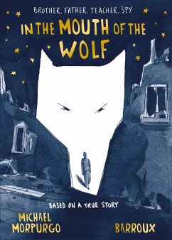 In the Mouth of the Wolf - Morpurgo, Michael