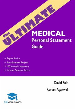 The Ultimate Medical Personal Statement Guide (eBook, ePUB) - David Salt, Dr; Rohan Agarwal, Dr.