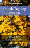 Dansk Tagalog Bibel II (eBook, ePUB)