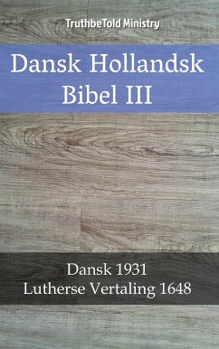 Dansk Hollandsk Bibel III (eBook, ePUB) - Ministry, TruthBeTold