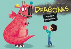 Dragones. Manual de Instrucciones - Briere-Haquet, Alice