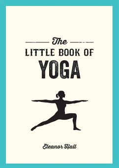 The Little Book of Yoga - Hall, Eleanor