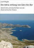 Die Adria entlang von Görz bis Bar (eBook, ePUB)