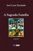A Sagrada Família (Cenas da Vida Académica, #4) (eBook, ePUB)