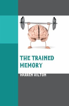 The Trained Memory - Hilton, Warren