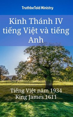 Kinh Thánh IV ti¿ng Vi¿t và ti¿ng Anh (eBook, ePUB)