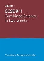 GCSE 9-1 Combined Science In Two Weeks - Collins GCSE
