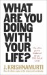 What Are You Doing With Your Life? - Bild 1