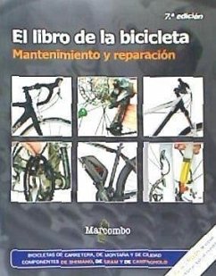 El libro de la bicicleta : mantenimiento y reparación - Witts, James; Storey, Mark