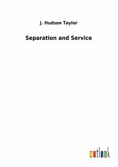 Separation and Service - Taylor, J. Hudson