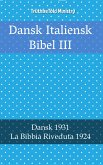 Dansk Italiensk Bibel III (eBook, ePUB)