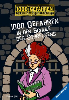1000 Gefahren in der Schule des Schreckens / 1000 Gefahren Bd.46 (eBook, ePUB) - Lenk, Fabian