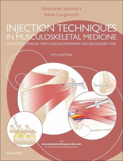 Injection Techniques in Musculoskeletal Medicine - Saunders, Stephanie;Longworth, Steve