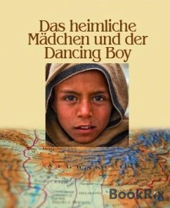 Das heimliche Mädchen und der Dancing Boy (eBook, ePUB) - Braig, Maria