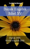 Dansk Engelsk Bibel XV (eBook, ePUB)