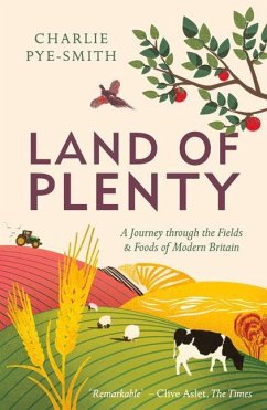 Land of Plenty - Pye-Smith, Charlie