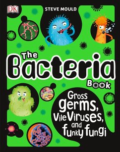 The Bacteria Book - Mould, Steve