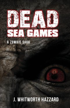 Dead Sea Games - Hazzard, J. Whitworth