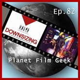 Planet Film Geek, PFG Episode 82: Downsizing, Die dunkelste Stunde, Aus dem Nichts (MP3-Download)