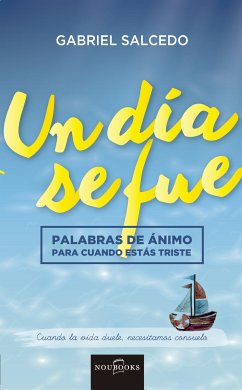 Un día se fue (eBook, ePUB) - Salcedo, Gabriel