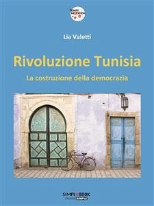 Rivoluzione Tunisia (eBook, ePUB) - Valetti, Lia