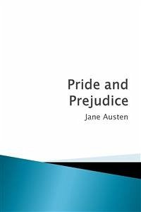 Pride and Prejudice (eBook, ePUB) - Austen, Jane