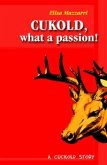 Cuckold, what a passion! (fixed-layout eBook, ePUB)