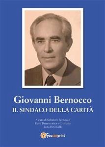 Giovanni Bernocco. Il sindaco della carità (eBook, ePUB) - Bernocco, Salvatore