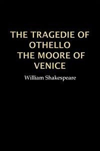 Othello, the Moore of Venice (eBook, ePUB) - Shakespeare, William