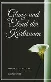 Glanz und Elend der Kurtisanen (eBook, ePUB)