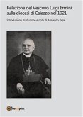 Relazione del Vescovo Luigi Ermini sulla diocesi di Caiazzo nel 1921 (eBook, PDF)
