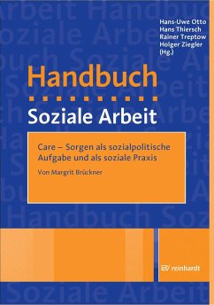 Care - Sorgen als sozialpolitische Aufgabe und als soziale Praxis (eBook, PDF) - Brückner, Margrit
