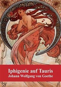 Iphigenie auf Tauris (eBook, PDF) - Wolfgang Goethe, Johann