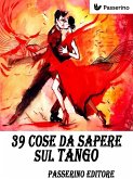 39 cose da sapere sul Tango (eBook, ePUB)