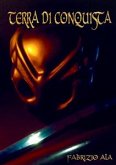 Terra di Conquista (eBook, ePUB) Terra di Conquista (eBook, ePUB)