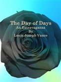 The Day of Days: An Extravaganza (eBook, ePUB)