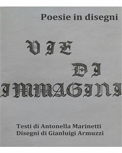 Vie d'immagini (fixed-layout eBook, ePUB) - Marinetti, Antonella