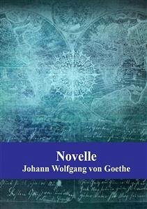 Novelle (eBook, PDF) - Wolfgang von Goethe, Johann