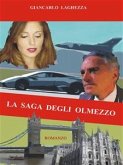 La saga degli Olmezzo (eBook, ePUB)