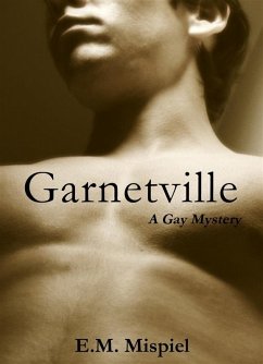 Cover Garnetville: A Gay Mystery (eBook, ePUB)