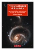 Tre brevi lezioni di Relatività (eBook, ePUB)