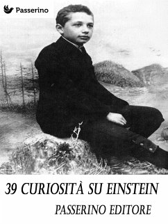 39 curiosità su Einstein (eBook, ePUB) - Editore, Passerino